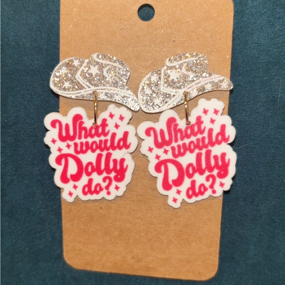 What would dolly do earrings Nashville style earrings.